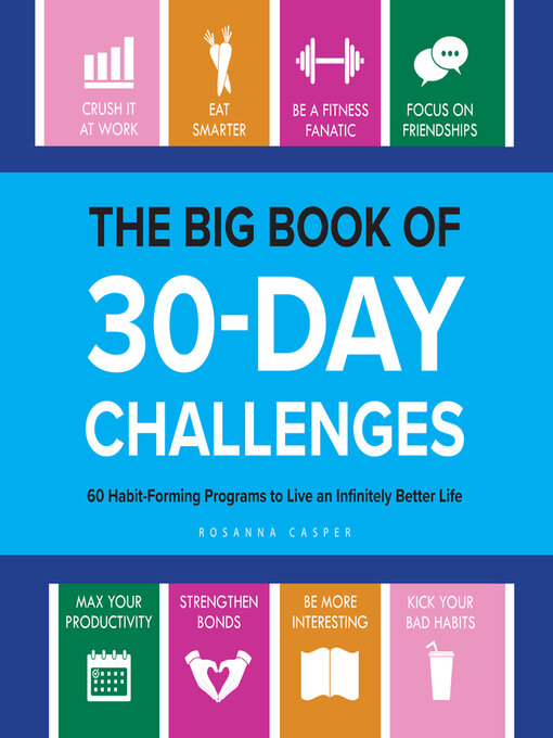 Title details for The Big Book of 30-Day Challenges by Rosanna Casper - Available